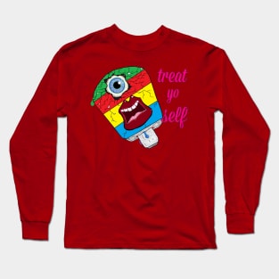 treat yo self Long Sleeve T-Shirt